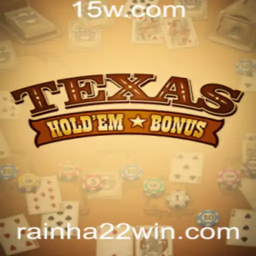 Descubra o Texas Hold'em Bonus: O Jogo de Cartas Estratégico
